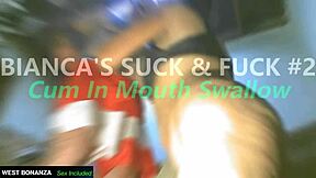 biancas sucks two and swallows cum in mouth