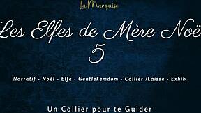 She says, Leash me up, French femdom with dirty talk from Santa's elves.