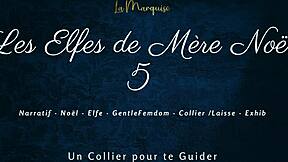 She says, Leash me up, French femdom with dirty talk from Santa's elves.