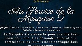 Serve the marquise's femdom joi with french humiliation instructions?