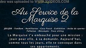 Serve the marquise's femdom joi with french humiliation instructions?