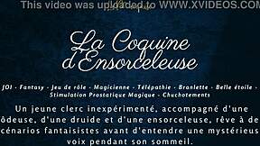 French ASMR JOI Fantasy Seductive Enchantress Coquine Densorceleuse Teases Orgasm